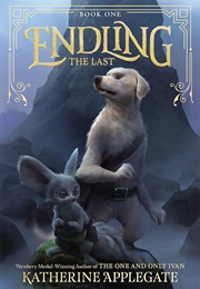 Endling: The Last (Katherine Applegate)