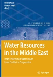 Water Resources in the Middle East (Hillel Shuval)