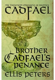 Brother Cadfael&#39;s Penance (The Chronicles of Brother Cadfael) (Peters, Ellis)