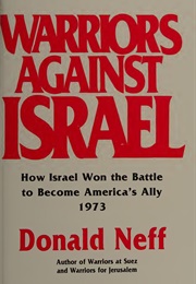 Warriors Against Israel (Donald Neff)