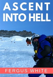 Ascent Into Hell (Fergus White)