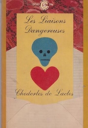 Les Liaisons Dangereuses (Choderlos De Laclos/ Tr. by Richard Aldington)