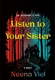 Listen to Your Sister (Neena Viel)