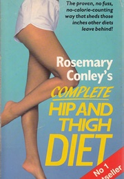 Rosemary Conley&#39;s Complete Hip &amp; Thigh Diet (Rosemary Conley)