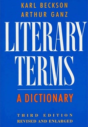 Literary Terms: A Dictionary (Beckson, Karl, Ed.)