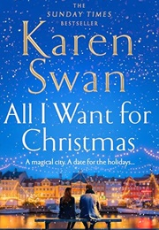 All I Want for Christmas (Karen Swan)