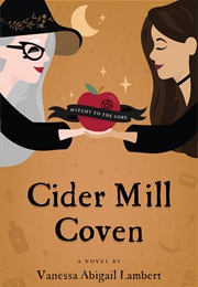 Cider Mill Coven (Vanessa Abigail Lambert)