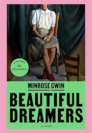 Beautiful Dreamers (Minrose Gwin)