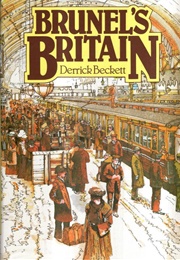 Brunel&#39;s Britain (Beckett, Derrick)