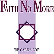 Faith No More - We Care a Lot