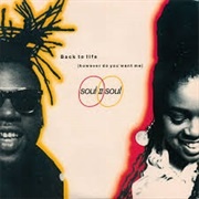 Back to Life - Soul II Soul