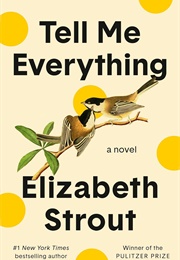 Tell Me Everything (Elizabeth Strout)