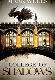 College of Shadows (Mark Wells)