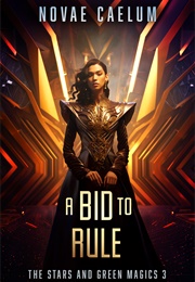 A Bid to Rule (Novae Caelum)