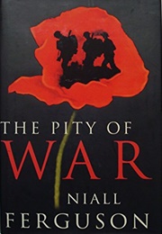 The Pity of War (Ferguson, Niall)