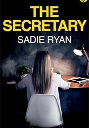 The Secretary (Sadie Ryan)