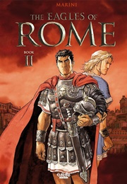 The Eagles of Rome - Book II (Enrico Marini)