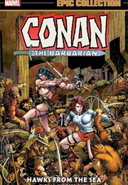 Conan the Barbarian Epic Collection- Hawks From the Sea (Roy Thomas)