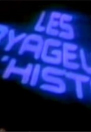 Les Voyageurs De L&#39;histoire (1980)