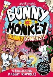 Bunny vs. Monkey: Bunny Bonanza! (Jamie Smart)