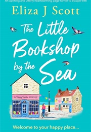 The Little Bookshop by the Sea (Eliza J Scott)