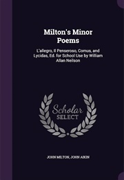 Milton Minor Poems (Neilson, William, Ed.)