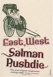 East, West (Salman Rushdie)