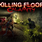 Killing Floor: Calamity