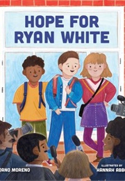 Hope for Ryan White (Dano Moreno)