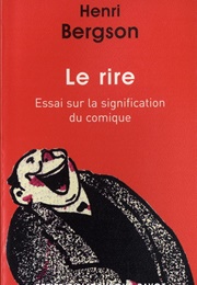 Le Rire (Henri Bergson)