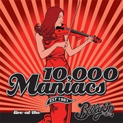 10,000 Maniacs - Live at the Belly Up