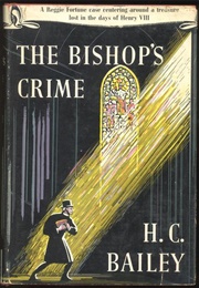 The Bishop&#39;s Crime (H.C. Bailey)