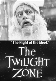 The Twilight Zone- Night of the Meek (1960)