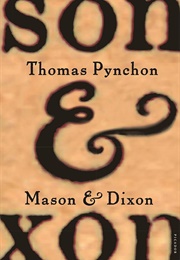 Mason &amp; Dixon (Thomas Pynchon)