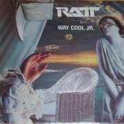 Way Cool Junior - Ratt