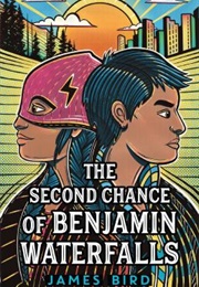 The Second Chance of Benjamin Waterfalls (James Bird)