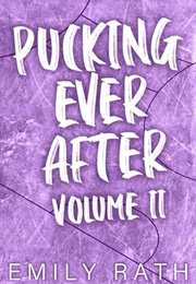 Pucking Ever After: Volume 2 (Emily Rath)