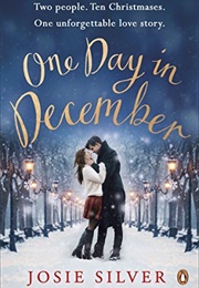 One Day in December (Josie Silver)