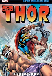 Thor Epic Collection- Into the Dark Nebula (Gerry Conway)