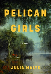 Pelican Girls (Julia Malye)