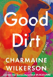 Good Dirt (Charmaine Wilkerson)