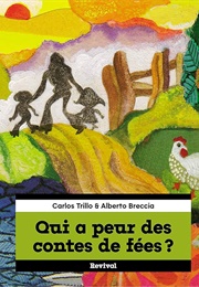 Qui a Peur Des Contes De Fées? (Trillo - Breccia)