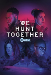 We Hunt Together (2020)