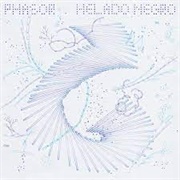 Helado Negro - Phasor