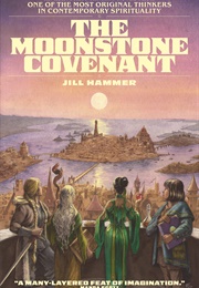 The Moonstone Covenant (Jill Hammer)