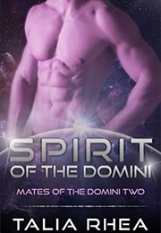 Spirit of the Domini (Talia Rhea)