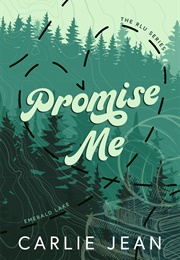 Promise Me (Carlie Jean)