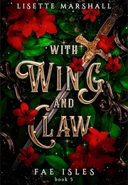 With Wing and Claw (Lisette Marshall)