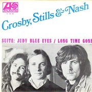 Suite: Judy Blue Eyes (1969) - Crosby, Stills &amp; Nash