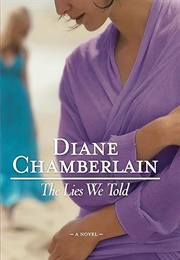 The Lies We Told (Diane Chamberlain)